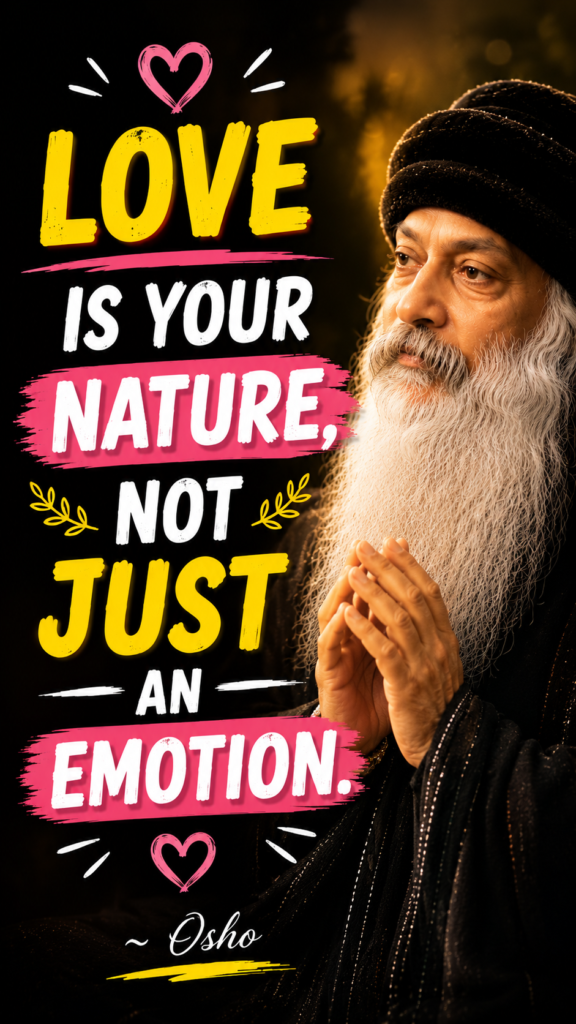 What Is Love Osho Quotes